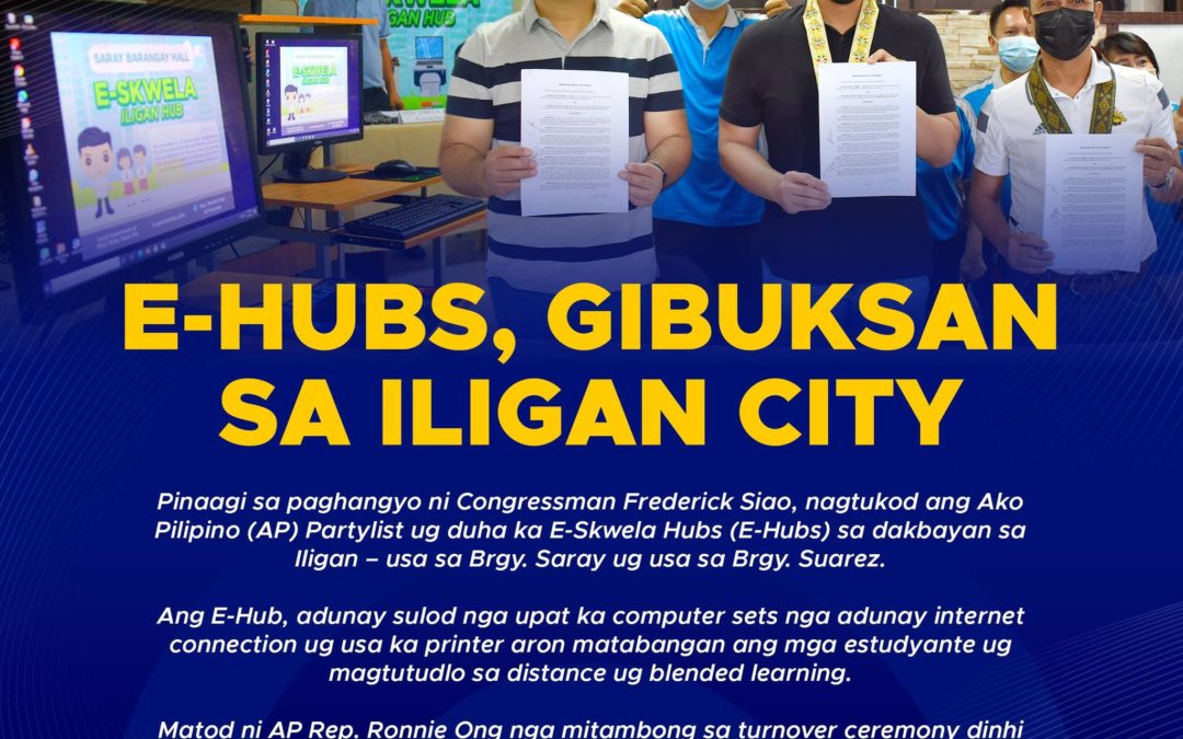 E HUBS, GIBUKSAN SA ILIGAN CITY